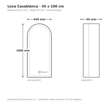 Lijntekening Loxa Casablanca LED Spiegel 45 x 100 cm - Boogvorm - maatvoering in mm