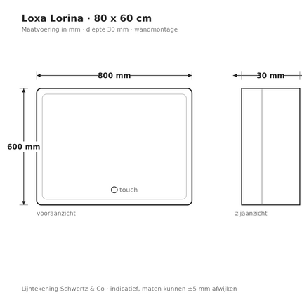 Lijntekening Loxa Lorina LED Spiegel 80 x 60 cm - Rechthoek - maatvoering in mm